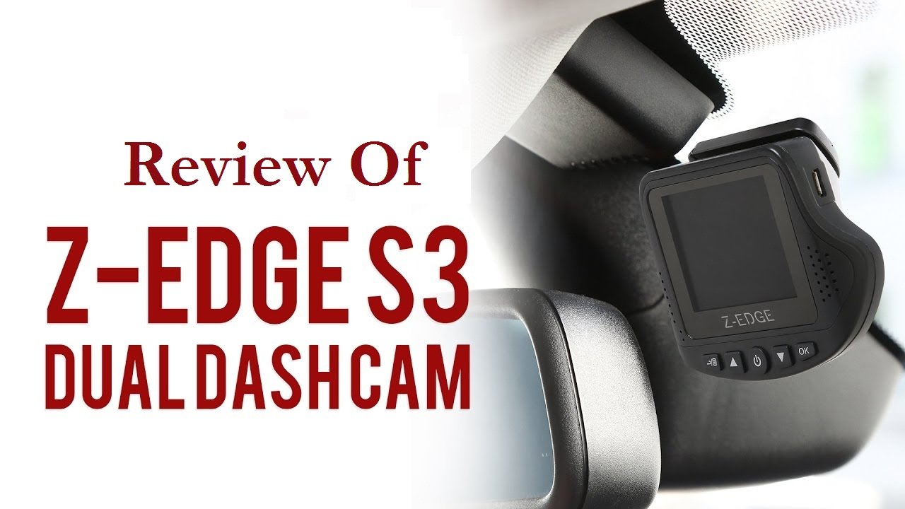 Z-EDGE S3 Dual Dash Cam